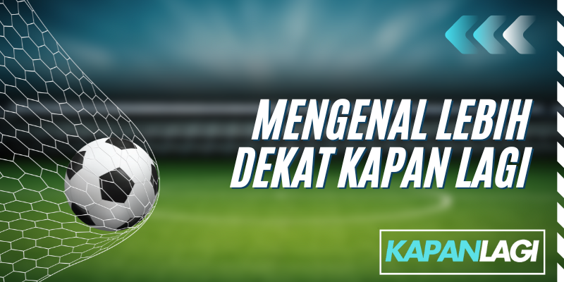 mengenal lebih dekat kapanlagi